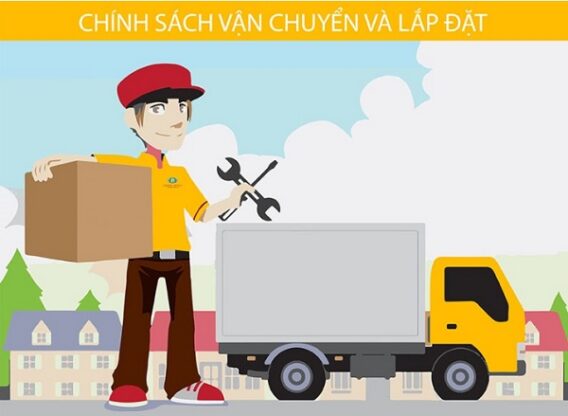 Chính sách vận chuyển và lắp đặt