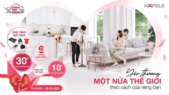 Khuyến mãi 8/3: Ngập tràn ưu đãi cùng Häfele